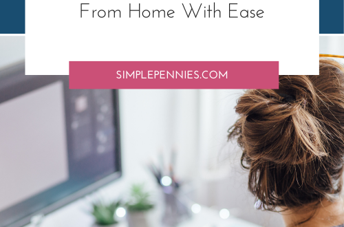 Working From Home - Discover How You Can Work From Home With Ease
